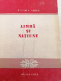 Victor V. Grecu - Limbă și Natiune. Unitatea limbii in periodicele romanesti