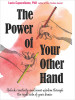 Power of Your Other Hand: Unlock Creativity and Inner Wisdom Through the Right Side of Your Brain