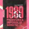 1989 PRABUSIREA IMPERIULUI SOVIETIC - VICTOR SEBESTYEN