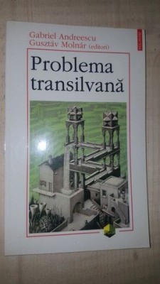 Problema transilvana- Gabriel Andreescu, Gusztav Molnar foto