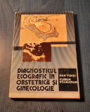 Diagbosticul ecogeafiei in obstetrica si ginecologie Dan Vinti Stamatian