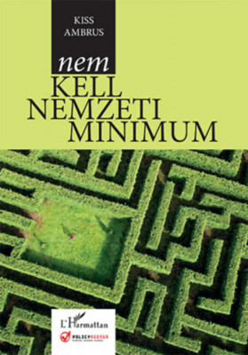 Nem kell nemzeti minimum - Kiss Ambrus foto