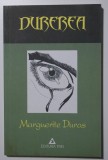 Marguerite Duras - Durerea