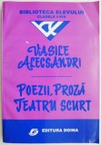 Vasile Alecsandri - Poezii, Proza, Teatru Scurt - Carte Beletristica Anticariat