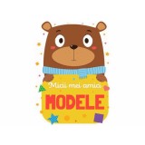 Micii mei amici - Modele - Kreativ