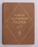 LE PHOTO ALMANACH PRISMA 6. , 1954