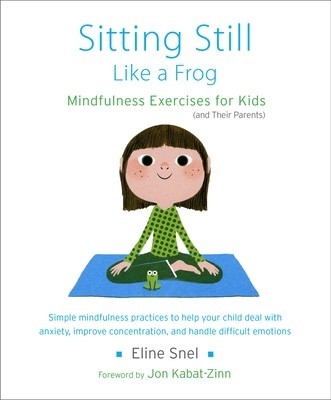Sitting Still Like a Frog: Mindfulness Exercises for Kids (and Their Parents) [With CD (Audio)] foto