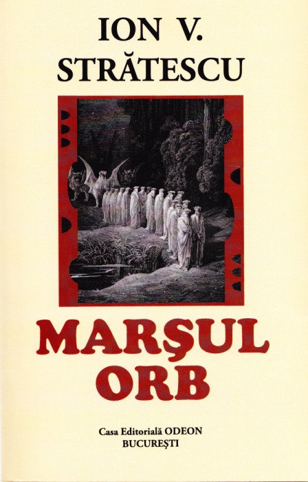 AMS - ION V. STRATESCU - MARSUL ORB (CU AUTOGRAF PENTRU CONSTANTIN ARCU)