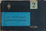 CUM FUNCTIONEAZA MOTOARELE - RACHETA-MIHAI NITA-246416