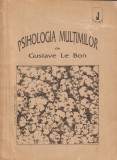Psihologia multimilor - Gustave Le Bon
