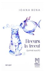 Recurs la trecut (jurnal sucit) - Lebăda Neagră