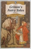 GRIMM ' S FAIRY TALES by J . L . C and W . C . GRIMM , 1993