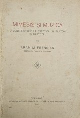 Aram M. Frenkian, Mimesis ?i muzica - o contribu?iune la estetica lui Platon ?i Aristotel, 1932 foto