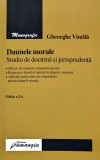 Cumpara ieftin Daunele morale. Studiu de doctrina si jurisprudenta - 2006 - Gheorghe Vintila ($X39)