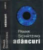 Adancuri - Frank Schatzing, Editura Rao, 2006, 795 Pagini, Roman