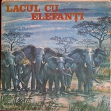 Disc Vinil Mihai Tican Rumano - Lacul Cu Elefanți (LP, Mono, Bla)-Electrecord -EXE 03191