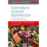 Szem&eacute;lyre szabott t&aacute;pl&aacute;lkoz&aacute;s - Korszakalkot&oacute; program az eg&eacute;szs&eacute;g megőrz&eacute;s&eacute;hez - Eve Adamson