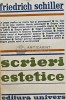 Scrieri estetice - 1981 - Friedrich Schiller (AJ117), Univers