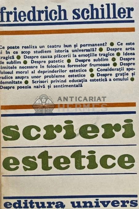 Scrieri estetice - 1981 - Friedrich Schiller (AJ117)