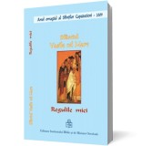 Regulile mici - Institutul Biblic şi de Misiune al Bisericii Ortodoxe Rom&acirc;ne