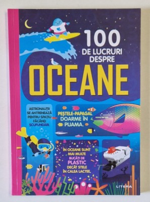 100 LUCRURI DESPRE OCEANE , 2021 foto