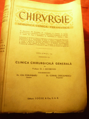 Prof.Dr.I.Iacobovici -Clinica Chirurgicala vol.1/fasc.2 - ed. 1941 Socec ,846pag foto