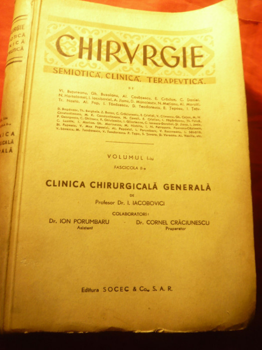 Prof.Dr.I.Iacobovici -Clinica Chirurgicala vol.1/fasc.2 - ed. 1941 Socec ,846pag