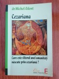 Michel Odent, Cezariana