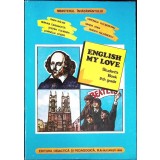 ENGLISH MY LOVE. STUDENT&#039;S BOOK 9th GRADE-RADA BALAN, MIRUNA CARIANOPOL, STEFAN COLIBABA, CORNELIA COSER, V-259450