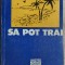 GRIGORE GHICA: SA POT TRAI (ingrijitor IOAN ADAM/COLECTIA MARTURII/CLUSIUM 1992)
