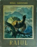 Raiul - Mihail Sadoveanu - Povestire, Literatura Romana, Coperta Brosata, Stare Buna