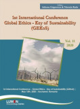 1st international conference Global ethics - key of sustainability (GEKOS) - Adriana GRIGORESCU, Valentin RADU (editori)