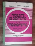 Myh 33s - Soare - Niculescu - Probleme de geo si de trigono cls 9 - 10 - ed 1983