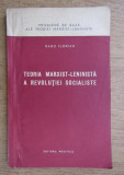 Teoria marxist-leninista a revolutiei socialiste / Radu Florian