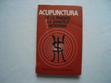 Acupunctura de la traditie la stiintele moderne - D. Constantin, C. Ionescu, 1988, Alta editura
