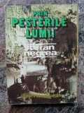 Stefan Negrea - PRIN PESTERILE LUMII m2