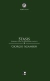 Stasis. Războiul civil ca paradigmă politică (Homo sacer II, 2) - Paperback brosat - Giorgio Agamben - Tact