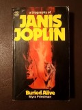 Myra Friedman - Buried Alive: A Biography of Janis Joplin (1975)