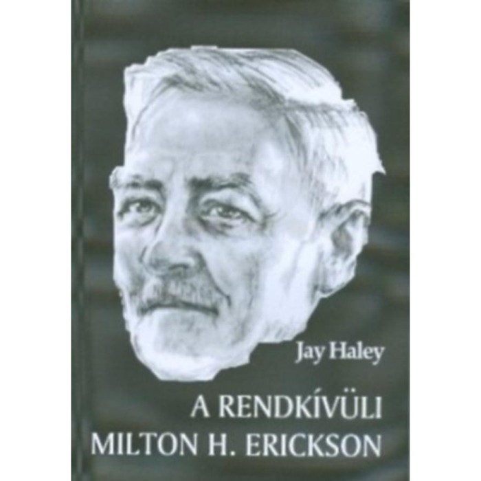 A rendk&iacute;v&uuml;li Milton H. Erickson - Jay Haley