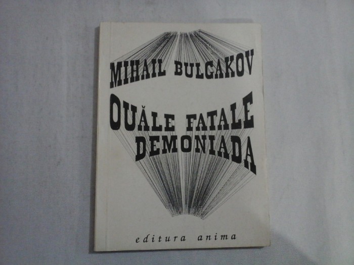 OUALE FATALE DEMONIADA - MIHAIL BULGAKOV