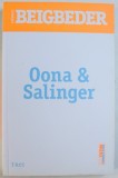 OONA &amp; SALINGER de FREDERIC BEIGBEDER , 2015