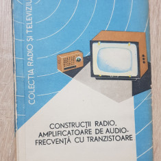 Construcții radio.Amplificatoare de audio-frecvență cu tranzistoare-Stănciulescu