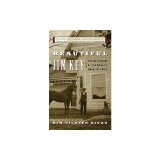 Beautiful Jim Key: The Lost History of the World's Smartest Horse