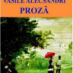 Proza - Vasile Alecsandri