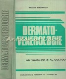 Dermatovenerologie, Al. Coltoiu (red.), Didactica si Pedagogica 1993, 826 pagini