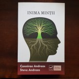 Inima Minții - NLP / Dezvoltare Umană - Connirae Andreas, Steve Andreas / Ed. Vidia,