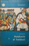 Haiducie si Haiduci - S.I. Garleanu, 1969, Enciclopedica Romana, Istorie, 106 pagini, Paperback