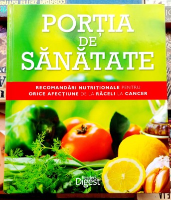 Portia de sanatate Recomandari nutritionale pentru orice afectiune foto