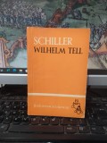 Schiller, Wilhelm Tell, Biblioteca școlarului nr. 20, editura Tineretului, București 1961, 197