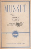 Alfred de Musset - Opere alese, 1959